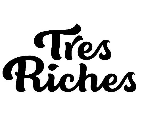 TRES RICHES