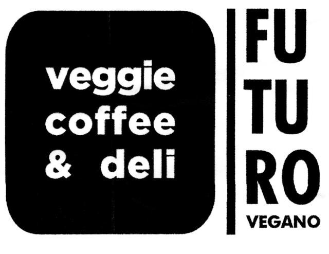 VEGGIE COFFEE & DELI FU TU RO VEGANO