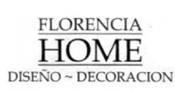 FLORENCIA HOME DISEÑO - DECORACION