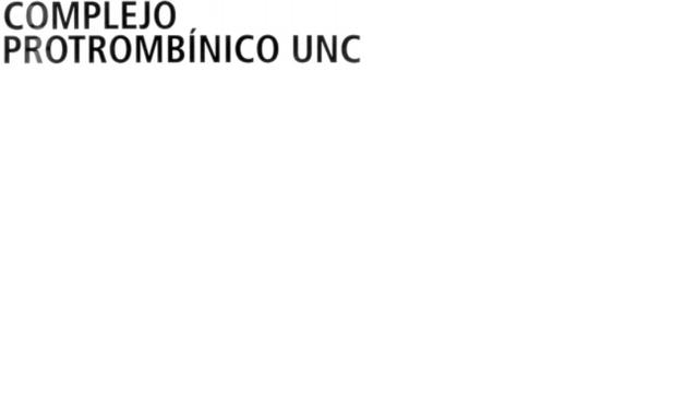 COMPLEJO PROTROMBINICO UNC