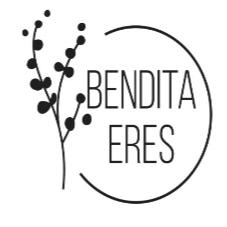 BENDITA ERES