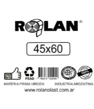 ROLAN 45X60 PEAD MATERIA PRIMA VIRGEN INDUSTRIA ARGENTINA WWW.ROLANOLAST.COM.AR