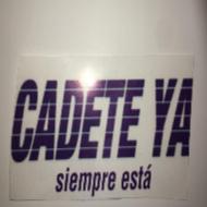 CADETE YA SIEMPRE ESTA