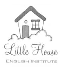 LITTLE HOUSE ENGLISH INSTITUTE