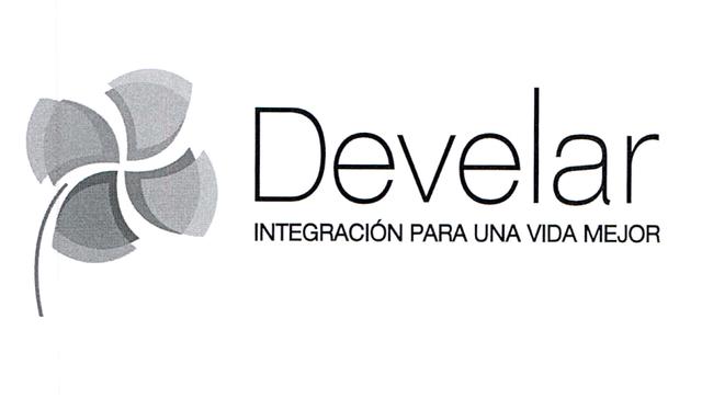 DEVELAR INTEGRACION PARA UNA VIDA MEJOR