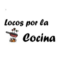 LOCOS POR LA COCINA