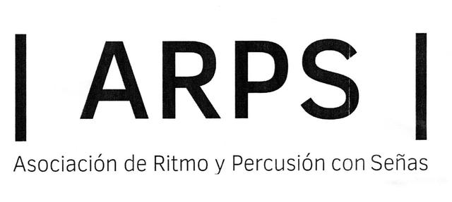 ARPS ASOCIACION DE RITMO Y PERCUSION DE SEÑAS