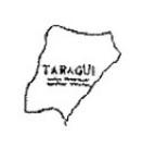 TARAGUI