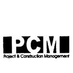 PCM PROJECT & CONSTRUCTION MANAGEMENT