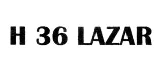 H 36 LAZAR