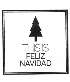 THIS IS FELIZ NAVIDAD