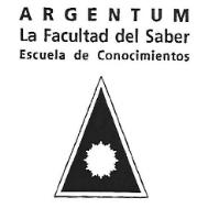 ARGENTUM, LA FACULTAD DEL SABER, ESCUELA DE CONOCIMIENTOS