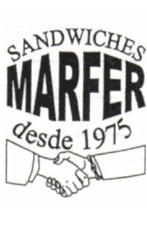 MARFER SANDWICHES DESDE 1975