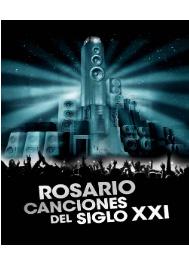 ROSARIO CANCIONES DEL SIGLO XXI