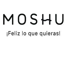 MOSHU ¡FELIZ LO QUE QUIERAS!