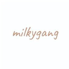 MILKYGANG