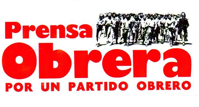 PRENSA OBRERA POR UN PARTIDO OBRERO