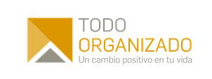 TODO ORGANIZADO UN CAMBIO POSITIVO EN TU VIDA