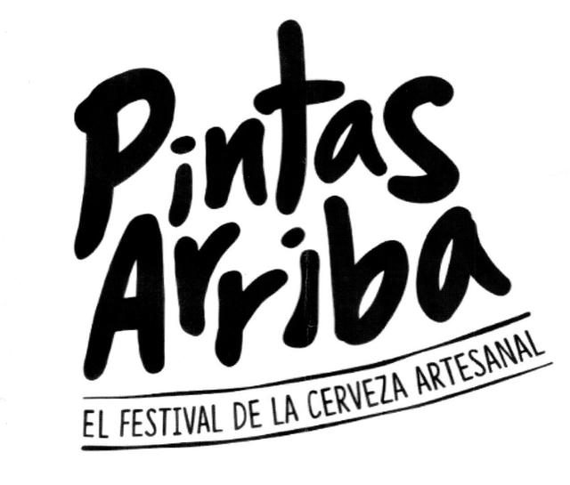 PINTAS ARRIBA EL FESTIVAL DE LA CERVEZA ARTESANAL