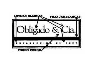OBLIGADO & CIA. - ESTABLECIDA EN 1889