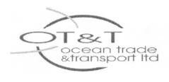 OT & T OCEAN TRADE & TRANSPORT LTD