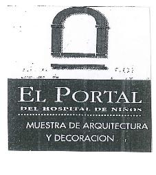 EL PORTAL DEL HOSPITAL DE NIÑOS MUESTRA DE ARQUITECTURA Y DECORACION