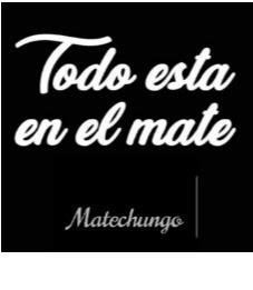 TODO ESTA EN EL MATE MATECHUNGO