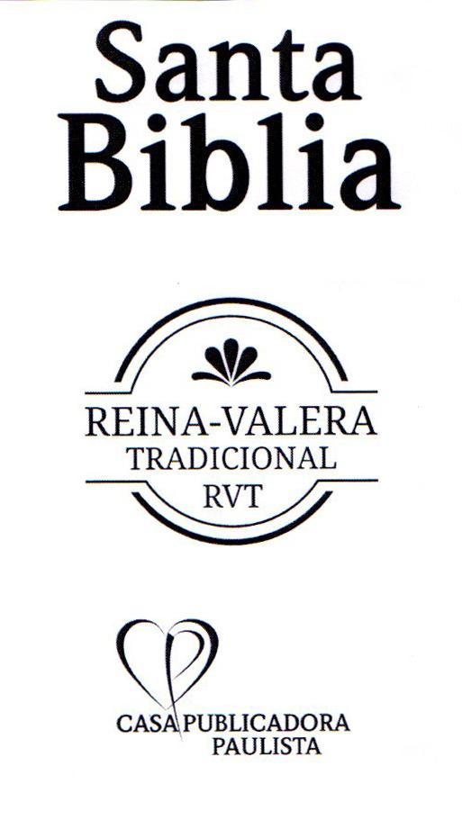 SANTA BIBLIA REINA-VALERA TRADICIONAL RVT CASA PUBLICADORA PAULISTA