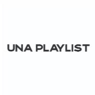 UNA PLAYLIST