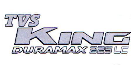 TVS KING DURAMAX 225 LC