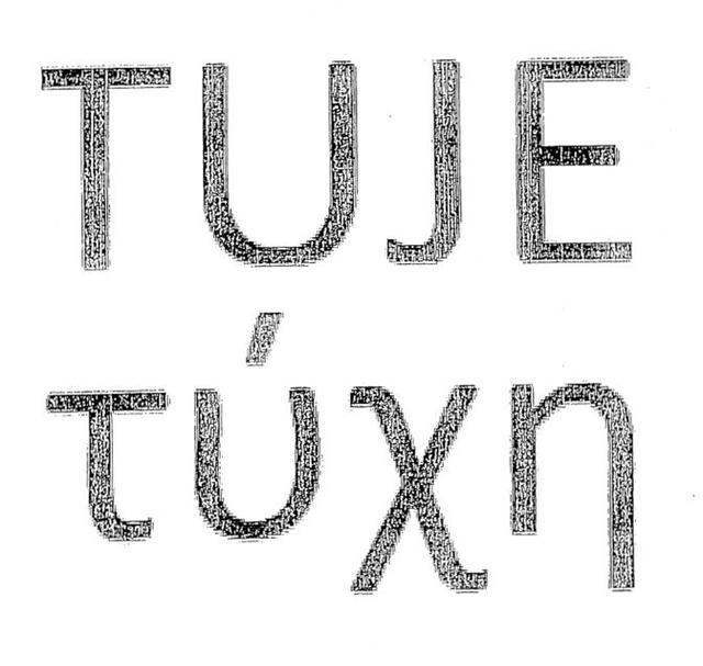 TUJE TÚXN