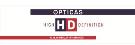 OPTICAS HD HIGH DEFINITION  EL MEJOR PRECIO, EN ALTA DEFINICION.