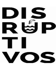 DISRUPTIVOS