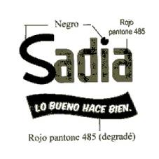 SADIA LO BUENO HACE BIEN.