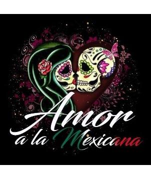 AMOR A LA MEXICANA