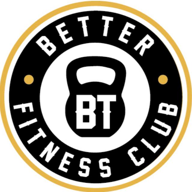 BT BETTER FITNESS CLUB