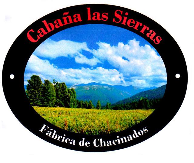 CABAÑAS LAS SIERRAS FÁBRICA DE CHACINADOS