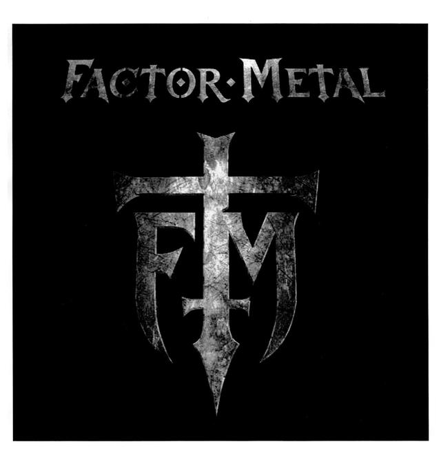 FACTOR METAL FM