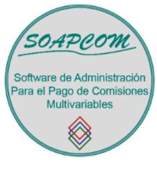 SOAPCOM SOFTWARE DE ADMINISTRACION PARA EL PAGO DE COMISIONES MULTIVARIABLES