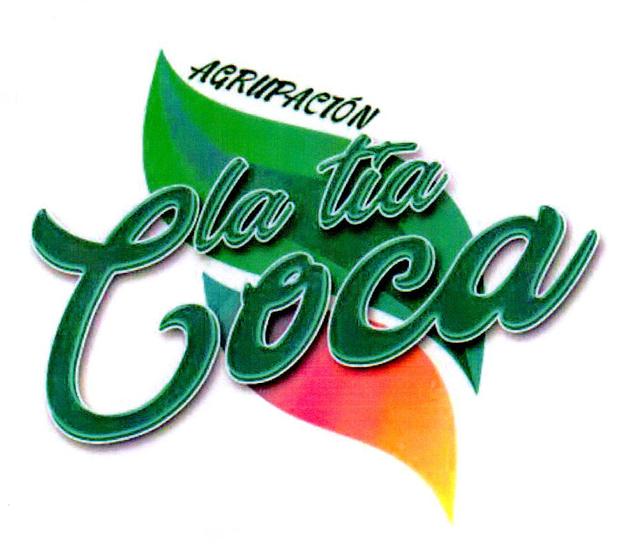 AGRUPACIÓN LA TÍA COCA