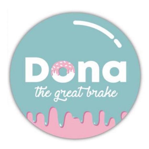 DONA THE GREAT BRAKE