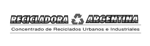 RECICLADORA ARGENTINA CONCENTRADO DE RECICLADOS URBANOS E INDUSTRIALES