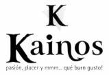 K KAINOS PASION, PLACER Y MMM... QUE BUEN GUSTO!