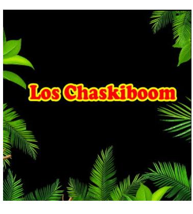 LOS CHASKIBOOM