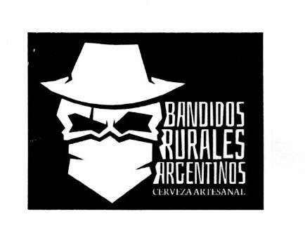 BANDIDOS RURALES ARGENTINOS CERVEZAS ARTESANAL