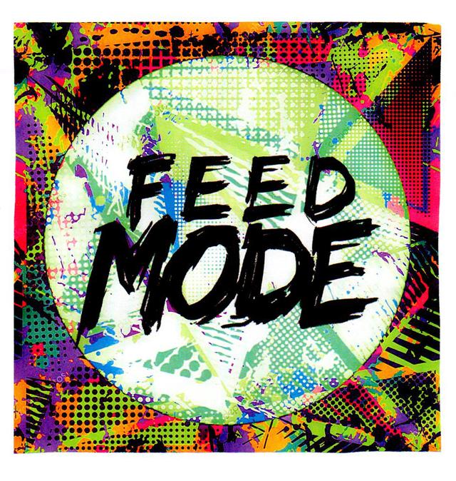 FEED MODE