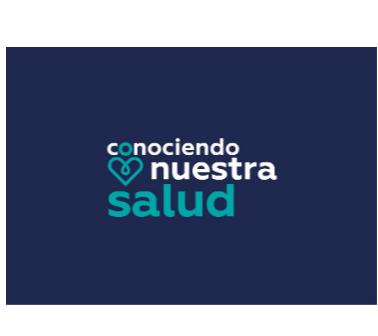 CONOCIENDO NUESTRA SALUD