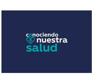 CONOCIENDO NUESTRA SALUD