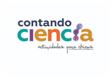 CONTANDO CIENCIA ACTIVIDADES PARA CHICOS