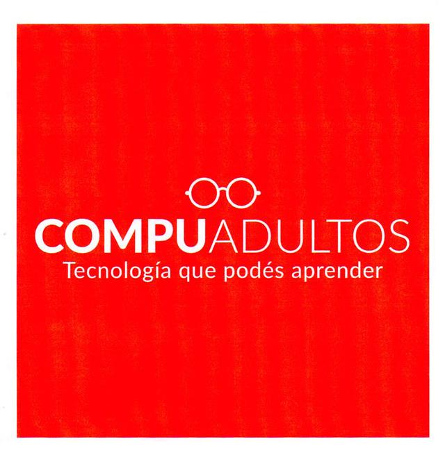 COMPUADULTOS TECNOLGIA QUE PODES APRENDER